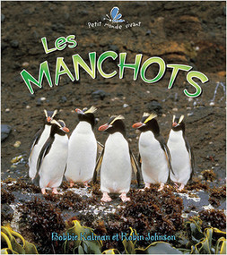 Les manchots (Endangered Penguins) by Bobbie Kalman, 9782895794424