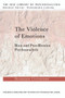 The Violence of Emotions (Bion and Post-Bionian Psychoanalysis) - 9780415692137 by Giuseppe Civitarese, 9780415692137