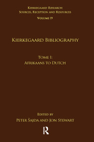 Volume 19, Tome I: Kierkegaard Bibliography (Afrikaans to Dutch) - 9781032097466 by Peter Šajda, Jon Stewart, 9781032097466
