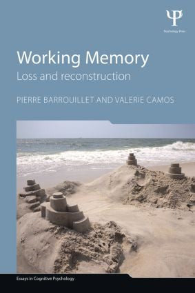 Working Memory (Loss and reconstruction) by Pierre Barrouillet, Valérie Camos, 9781848722668