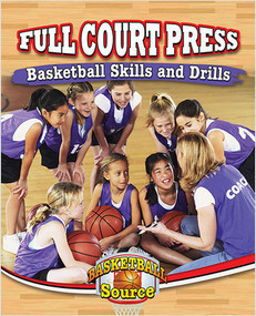 Full Court Press: Basketball Skills and Drills by Rachel Stuckey, 9780778715368