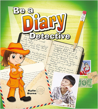 Be a Diary Detective by Kylie Burns, 9780778730538