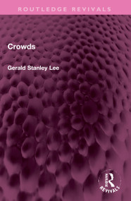 Crowds by Gerald Stanley Lee, 9781032303185