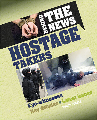 Hostage Takers - 9780778725923 by Philip Steele, 9780778725923