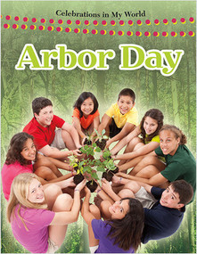 Arbor Day by Lynn Peppas, 9781427179593