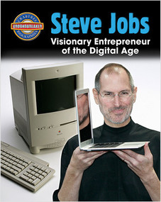Steve Jobs: Visionary Entrepreneur of the Digital Age by Jude Isabella, 9780778711919