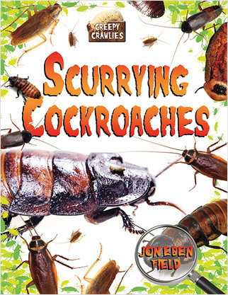 Scurrying Cockroaches - 9780778725091 by Jon Eben Field, 9780778725091