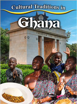 Cultural Traditions in Ghana by Joan Marie Galat, 9780778780953