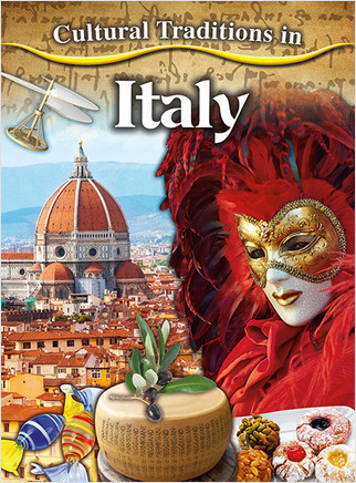 Cultural Traditions in Italy by Adrianna Morganelli, 9780778780878