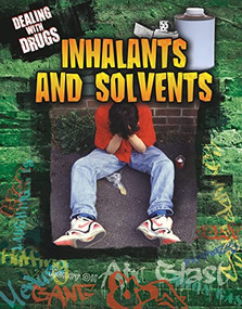Inhalants and Solvents by Jon Eben Field, 9780778755081