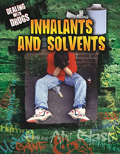 Inhalants and Solvents by Jon Eben Field, 9780778755081