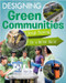 Designing Green Communities by Janice Dyer, 9780778744610