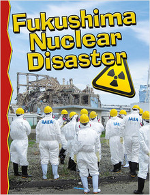 Fukushima Nuclear Disaster by Rona Arato, 9780778711926