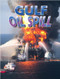 Gulf Oil Spill by Lynn Peppas, 9780778715924