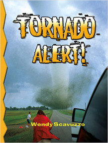 Tornado Alert! (revised, ed. 2) by Wendy Scavuzzo, 9780778715948
