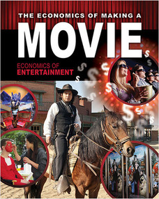 The Economics of Making a Movie - 9780778779766 by Robin Johnson, 9780778779766