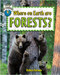 Where on Earth are Forests? by Bobbie Kalman, 9780778705000