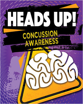 Heads Up! Concussion Awareness by Simon Rose, 9780778735083