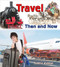 Travel Then and Now by Bobbie Kalman, 9780778702115