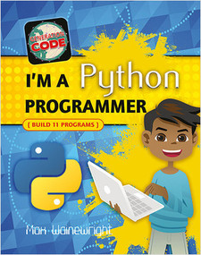 I'm a Python Programmer by Max Wainewright, 9780778735199