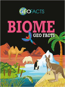 Biome Geo Facts by Izzi Howell, 9780778743965