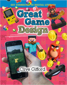 Great Game Design - 9780778736332 by Clive Gifford, 9780778736332