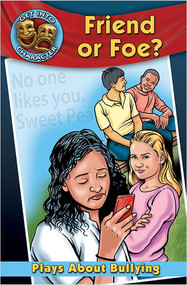 Friend or Foe?: Plays About Bullying by Catherine Gourlay, 9780778773634