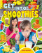 Get into Smoothies by Jaime Winters, 9780778734031