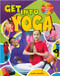 Get Into Yoga - 9780778736530 by Jaime Winters, 9780778736530