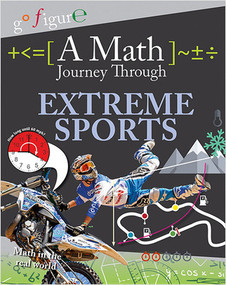 A Math Journey Through Extreme Sports by Hilary Koll, 9780778723134