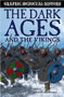 The Dark Ages and the Vikings by Gary Jeffrey, 9780778704010