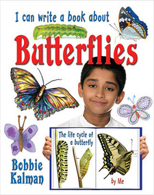 I can write a book about butterflies by Bobbie Kalman, 9780778779872