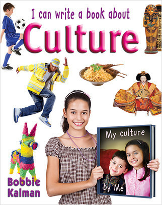 I can write a book about culture by Bobbie Kalman, 9780778779896