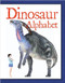 Dinosaur Alphabet by David West, 9780778774532