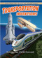 Transportation Inventions: Moving Our World Forward - 9780778702405 by Robert Walker