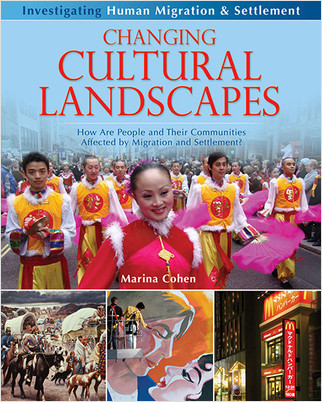 Changing Cultural Landscapes: How are people and their communities affected by migration and settlement? by Marina Cohen, 9780778751786
