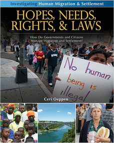 Hopes, Needs, Rights and Laws: How do governments and citizens manage migration and settlement? by Ceri Oeppen, 9780778751809