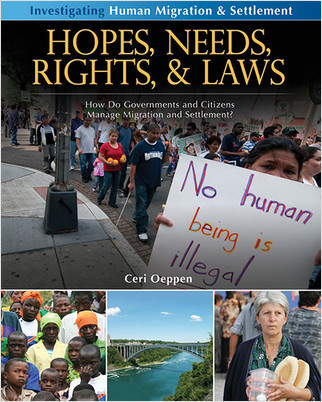 Hopes, Needs, Rights and Laws: How do governments and citizens manage migration and settlement? by Ceri Oeppen, 9780778751809