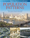 Population Patterns: What factors determine the location and growth of human settlements? - 9780778751977 by Natalie Hyde, 9780778751977