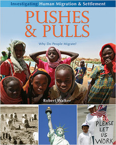 Pushes and Pulls: Why do people migrate? by Robert Walker, 9780778751830