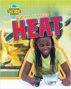 Investigating Heat - 9780778742067 by Richard Spilsbury, 9780778742067