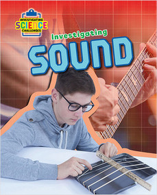Investigating Sound by Richard Spilsbury, 9780778742098