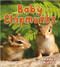 Baby Chipmunks by Bobbie Kalman, 9780778748922