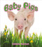 Baby Pigs - 9780778739814 by Bobbie Kalman, 9780778739814