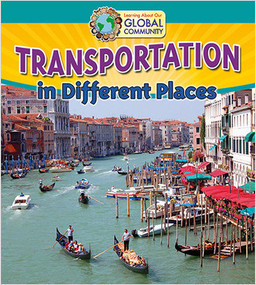 Transportation in Different Places by Adrianna Morganelli, 9780778720201