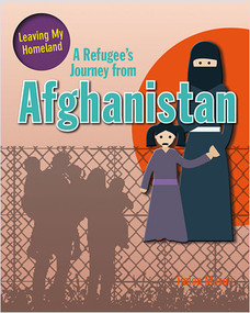 A Refugee's Journey from Afghanistan by Helen Mason, 9780778731252