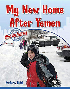 My New Home After Yemen by Heather C. Hudak, 9780778749844