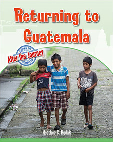Returning to Guatemala by Heather C. Hudak, 9780778749868