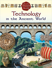 Technology in the Ancient World - 9780778717430 by Hazel Richardson
