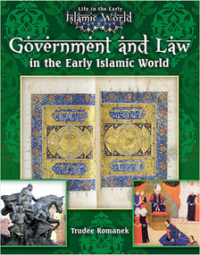 Government and Law in the Early Islamic World - 9780778721758 by Trudee Romanek, 9780778721758